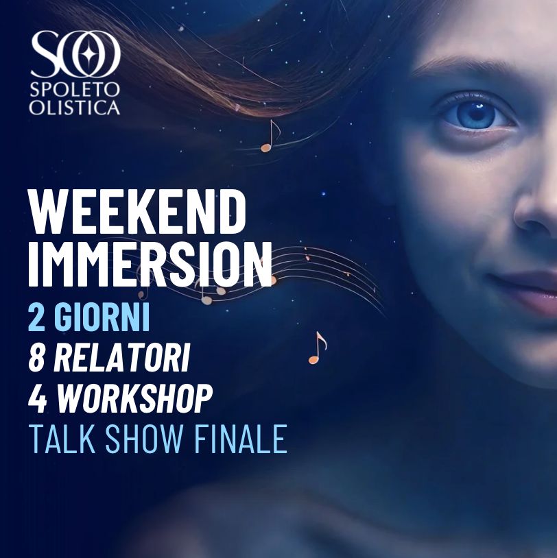Weekend Immersion - 9-10 Maggio